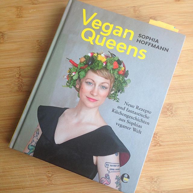 Vegan Queens von Sophia Hoffmann im Kochbuchtest