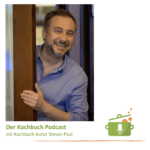 Der Kochbuch Podcast mit Benjamin Cordes von Kaisergranat.com